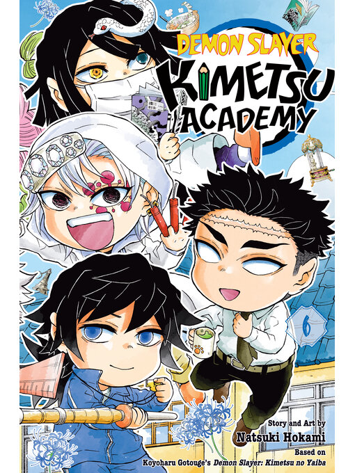 Title details for Demon Slayer: Kimetsu Academy, Volume 6 by Natsuki Hokami - Available
